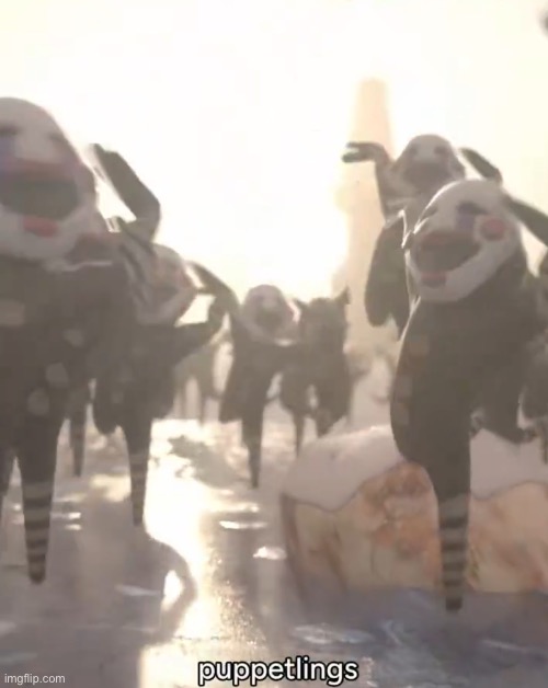 puppetling | image tagged in puppetling | made w/ Imgflip meme maker