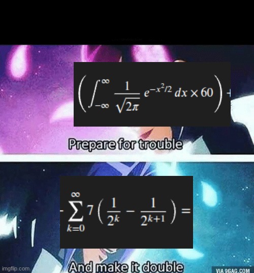 Prepare for trouble and make it double | image tagged in prepare for trouble and make it double | made w/ Imgflip meme maker