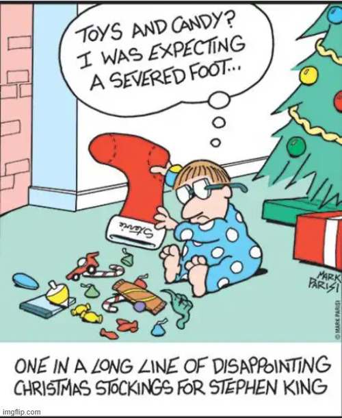 The early years | image tagged in repost,stephen king,the early years | made w/ Imgflip meme maker