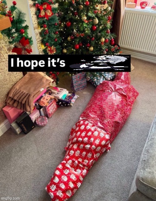 i hope it’s X | image tagged in i hope it s x | made w/ Imgflip meme maker
