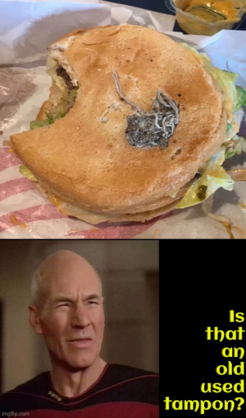 Always look over your food before eating it in a restaurant especially fast food | Is that an old used tampon? | image tagged in never forget,gross,excuse me wtf,fast food,tampon,what a terrible day to have eyes | made w/ Imgflip meme maker