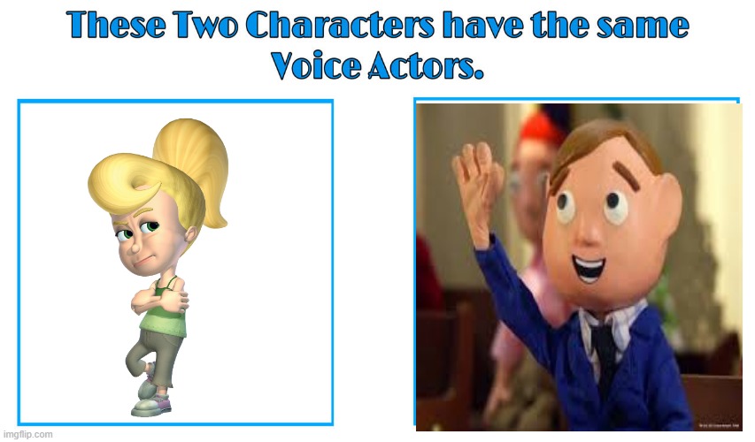 Carolyn Lawrence 2 | image tagged in same voice actor,carolyn lawrence,jimmy neutron,nickelodeon,adult swim,moral orel | made w/ Imgflip meme maker