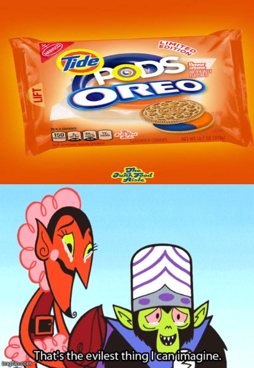 Looks more like a death threat then a flavor | image tagged in thats the most evilest thing i can imagine | made w/ Imgflip meme maker