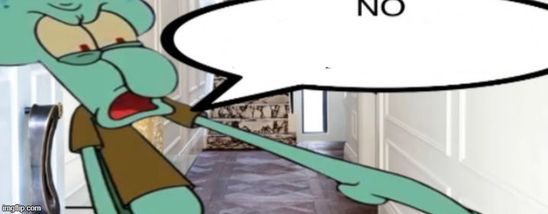 No, we are not doing this again | image tagged in no we are not doing this again | made w/ Imgflip meme maker