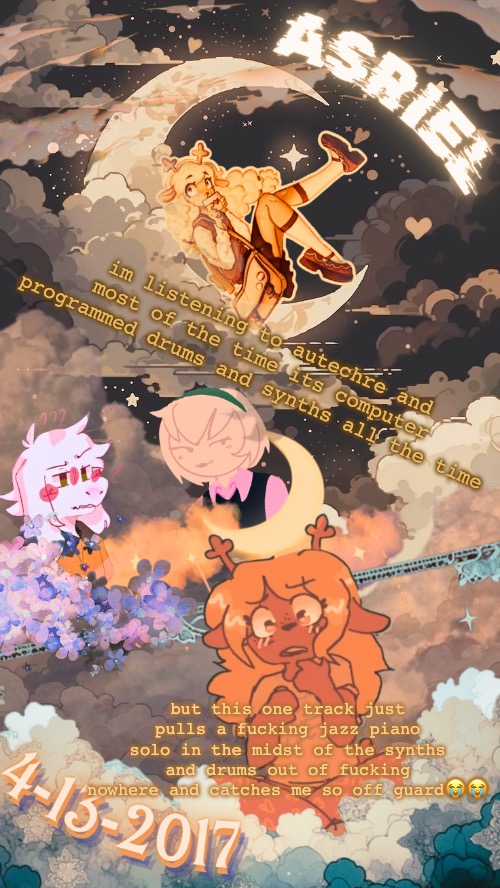 IT SHOULDNT WORK WITH THIS STYLE OF MUSIC YET IT DOES I LOVE YOU SEAN AND ROB | im listening to autechre and most of the time its computer programmed drums and synths all the time; but this one track just pulls a fucking jazz piano solo in the midst of the synths and drums out of fucking nowhere and catches me so off guard😭😭 | image tagged in asriels sky template | made w/ Imgflip meme maker