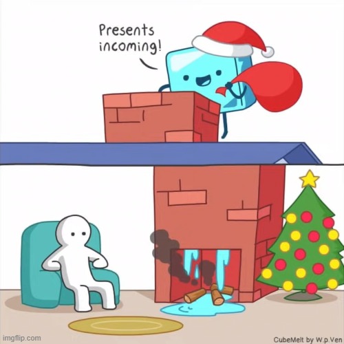 image tagged in ice cube,santa,santa claus,chimney,melting,christmas | made w/ Imgflip meme maker