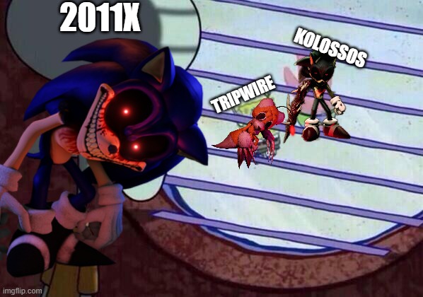 outcome Memories 0.2 be like | 2011X; KOLOSSOS; TRIPWIRE | image tagged in squidward window | made w/ Imgflip meme maker
