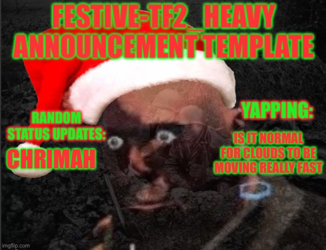 Is that normal for rainy weather up here in north indy or should i be panicking | IS IT NORMAL FOR CLOUDS TO BE MOVING REALLY FAST; CHRIMAH | made w/ Imgflip meme maker