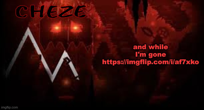 https://imgflip.com/i/af7xko | and while I'm gone https://imgflip.com/i/af7xko | image tagged in cheze slaughterhouse temp | made w/ Imgflip meme maker