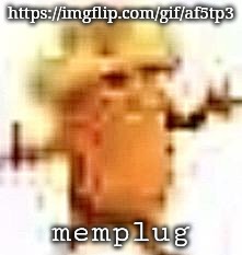 https://imgflip.com/gif/af5tp3 | https://imgflip.com/gif/af5tp3; memplug | image tagged in the lowrax | made w/ Imgflip meme maker
