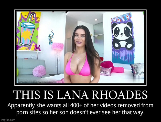 400+ | image tagged in lana rhoades,porn,pornhub,memes,demotivationals,demotivational | made w/ Imgflip meme maker