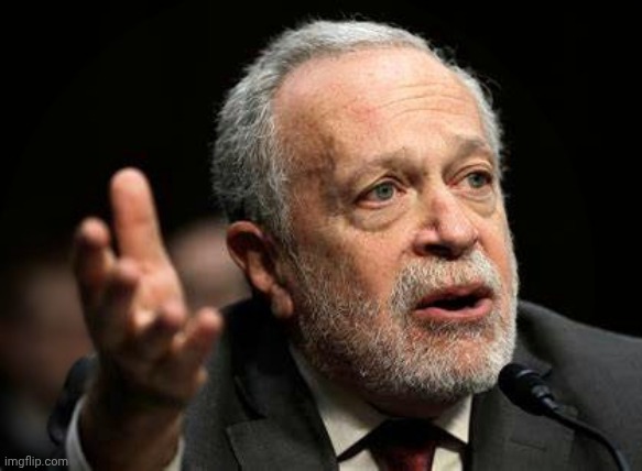 Robert Reich | image tagged in robert reich | made w/ Imgflip meme maker