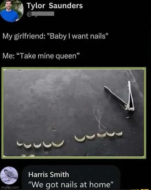 LMFAOOOO | image tagged in nails,at home | made w/ Imgflip meme maker