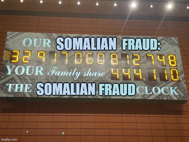 FRAUD:; SOMALIAN; SOMALIAN; FRAUD | made w/ Imgflip meme maker
