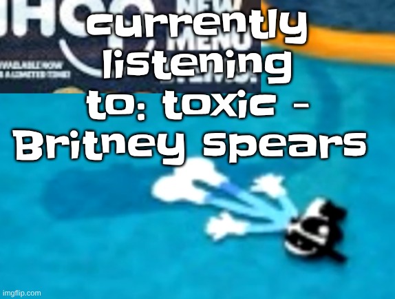 ABSOLUTE BANGER | currently listening to: toxic - Britney spears | image tagged in the flattening | made w/ Imgflip meme maker