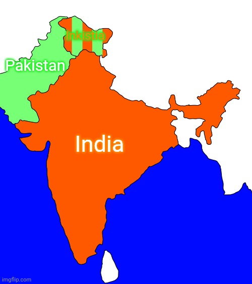 India, Pakistan, Jammu & Kashmir | Inkistia; Pakistan; India | image tagged in india pakistan jammu kashmir | made w/ Imgflip meme maker