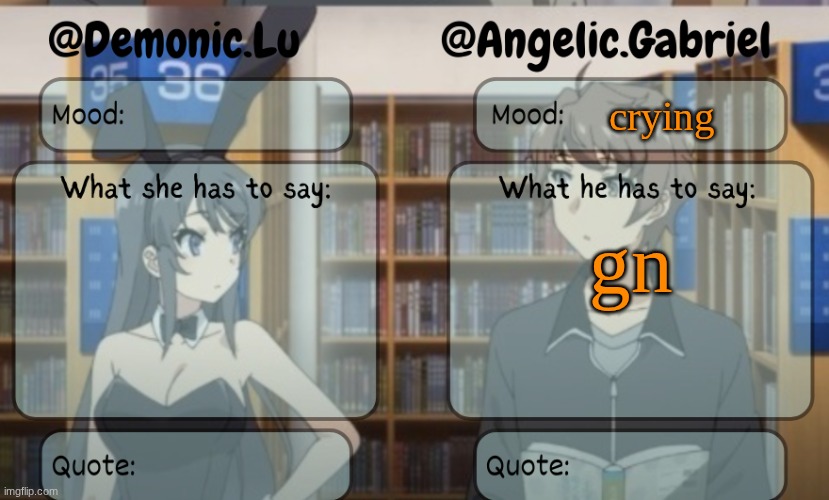 gabe n lu | crying; gn | image tagged in gabe n lu | made w/ Imgflip meme maker