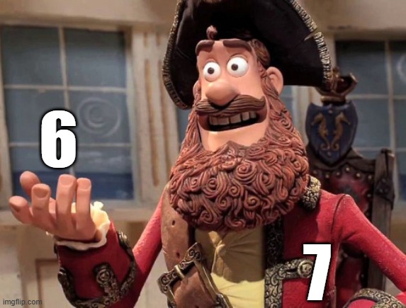 Well yes, but actually no | 6 7 | image tagged in well yes but actually no | made w/ Imgflip meme maker