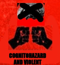 Cognitohazard and violent Blank Meme Template