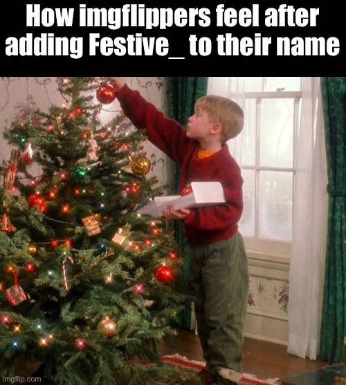 Festive_Supercell-meme | How imgflippers feel after adding Festive_ to their name | image tagged in funny,funny memes,memes,christmas,relatable,merry christmas | made w/ Imgflip meme maker