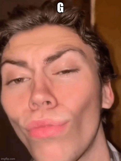 Mewing guy | G | image tagged in mewing guy | made w/ Imgflip meme maker