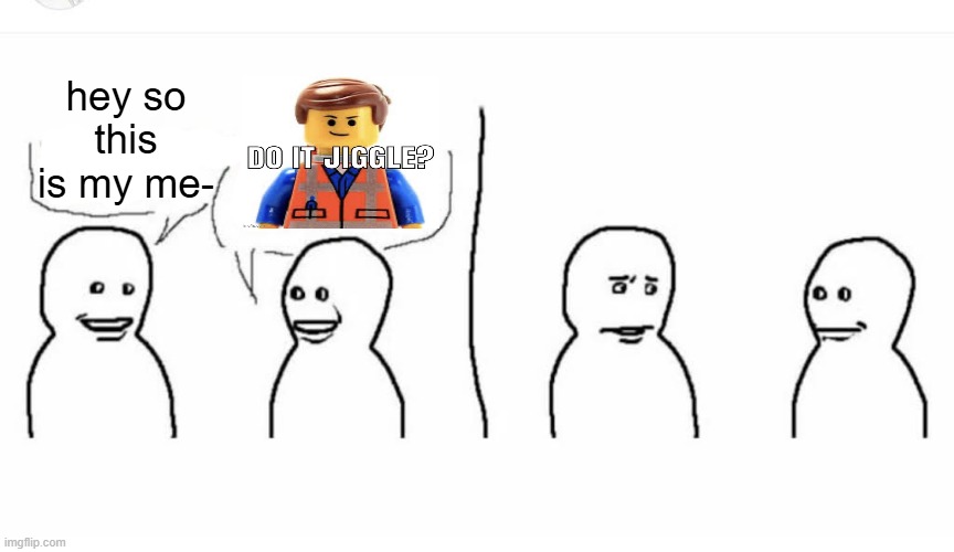 why would you want to know | hey so this is my me- | image tagged in what | made w/ Imgflip meme maker