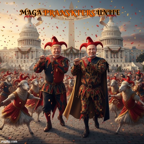 MAGA PRANKSTERS UNITE | PRANSKTERS; MAGA                                   UNITE | image tagged in trump,putin,maga,sheep,pranksters,clowns | made w/ Imgflip meme maker