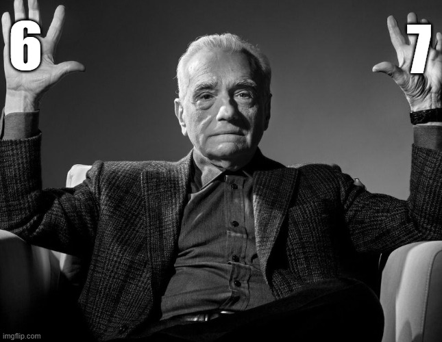 Hands up the best meme ever | 6; 7 | image tagged in absolute cinema,67,6,7,six seven | made w/ Imgflip meme maker