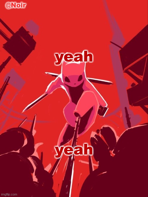 i love anticipating my own next username | yeah; yeah | image tagged in noir temp | made w/ Imgflip meme maker