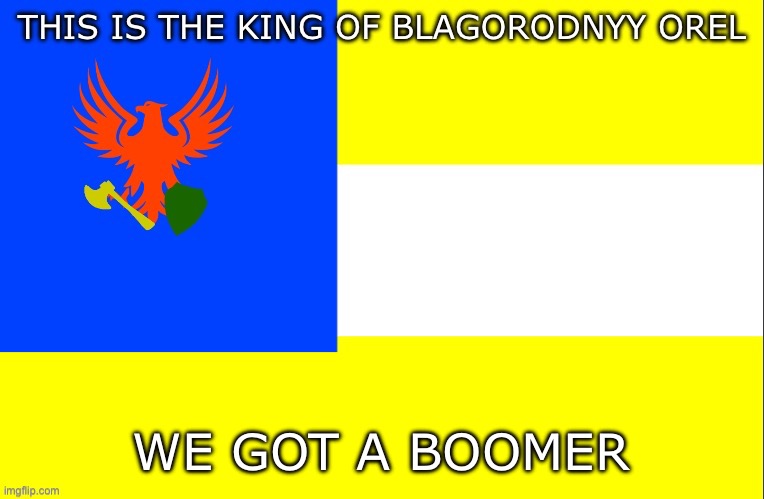 Nobel Eagle Banner | WE GOT A BOOMER | image tagged in nobel eagle banner | made w/ Imgflip meme maker