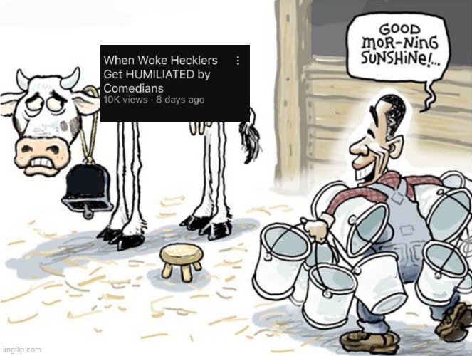 milking the cow | image tagged in milking the cow | made w/ Imgflip meme maker