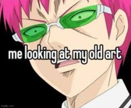 saiki is so me | image tagged in tdlosk,saiki k,anime,anime memes,pinterest,why are you reading the tags | made w/ Imgflip meme maker