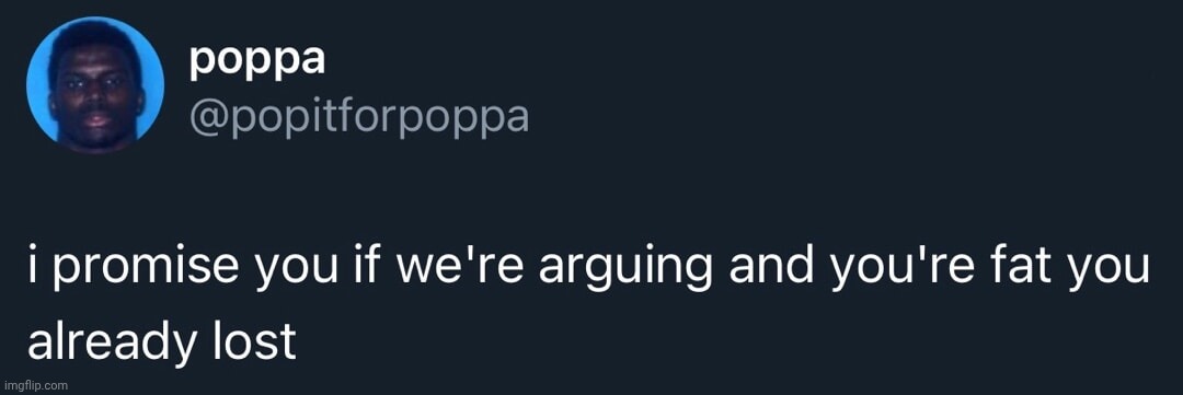 image tagged in fat | made w/ Imgflip meme maker