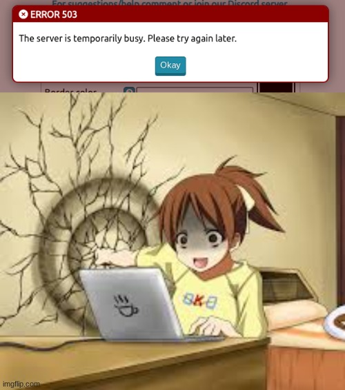I hate it when this happens. | image tagged in anime girl punches the wall | made w/ Imgflip meme maker