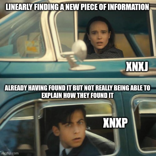 Ni vs Ne | LINEARLY FINDING A NEW PIECE OF INFORMATION; XNXJ; ALREADY HAVING FOUND IT BUT NOT REALLY BEING ABLE TO
EXPLAIN HOW THEY FOUND IT; XNXP | image tagged in vanya and five drive by each other,intj,infj,entp,enfp | made w/ Imgflip meme maker