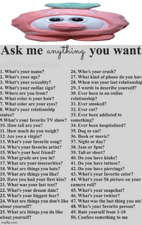 ask away luvs | image tagged in ask away luvs | made w/ Imgflip meme maker