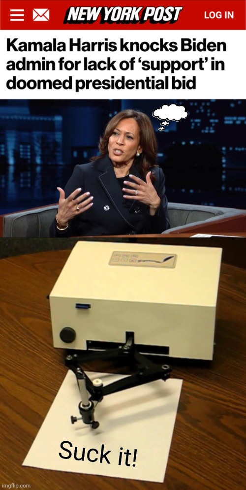 The Diversity Hyena whining to Kimmel on December 17 -- yes, she's STILL at it | Suck it! | image tagged in memes,kamala harris,democrats,election 2024,autopen,diversity hyena | made w/ Imgflip meme maker