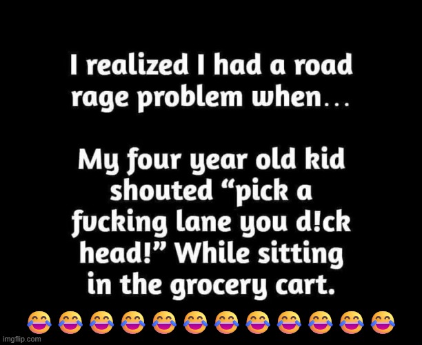 Kids learn by example -- Be a good one! | 😂😂😂😂😂😂😂😂😂😂😂😂 | image tagged in relationship goals,children,teach your children well,role model | made w/ Imgflip meme maker