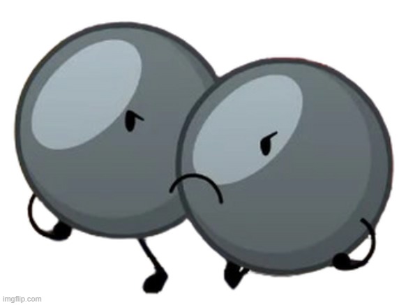 TWO. METAL. BALLS. | image tagged in two metal balls | made w/ Imgflip meme maker