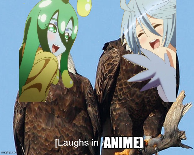 Feel free to make this a template. | ANIME) | image tagged in laughs in american | made w/ Imgflip meme maker