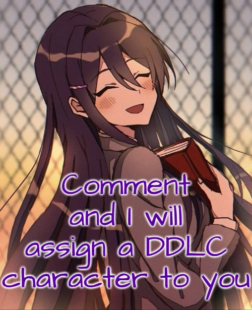 Yuri | Comment and I will assign a DDLC character to you | image tagged in yuri | made w/ Imgflip meme maker