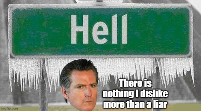 There is nothing I dislike more than a liar | made w/ Imgflip meme maker