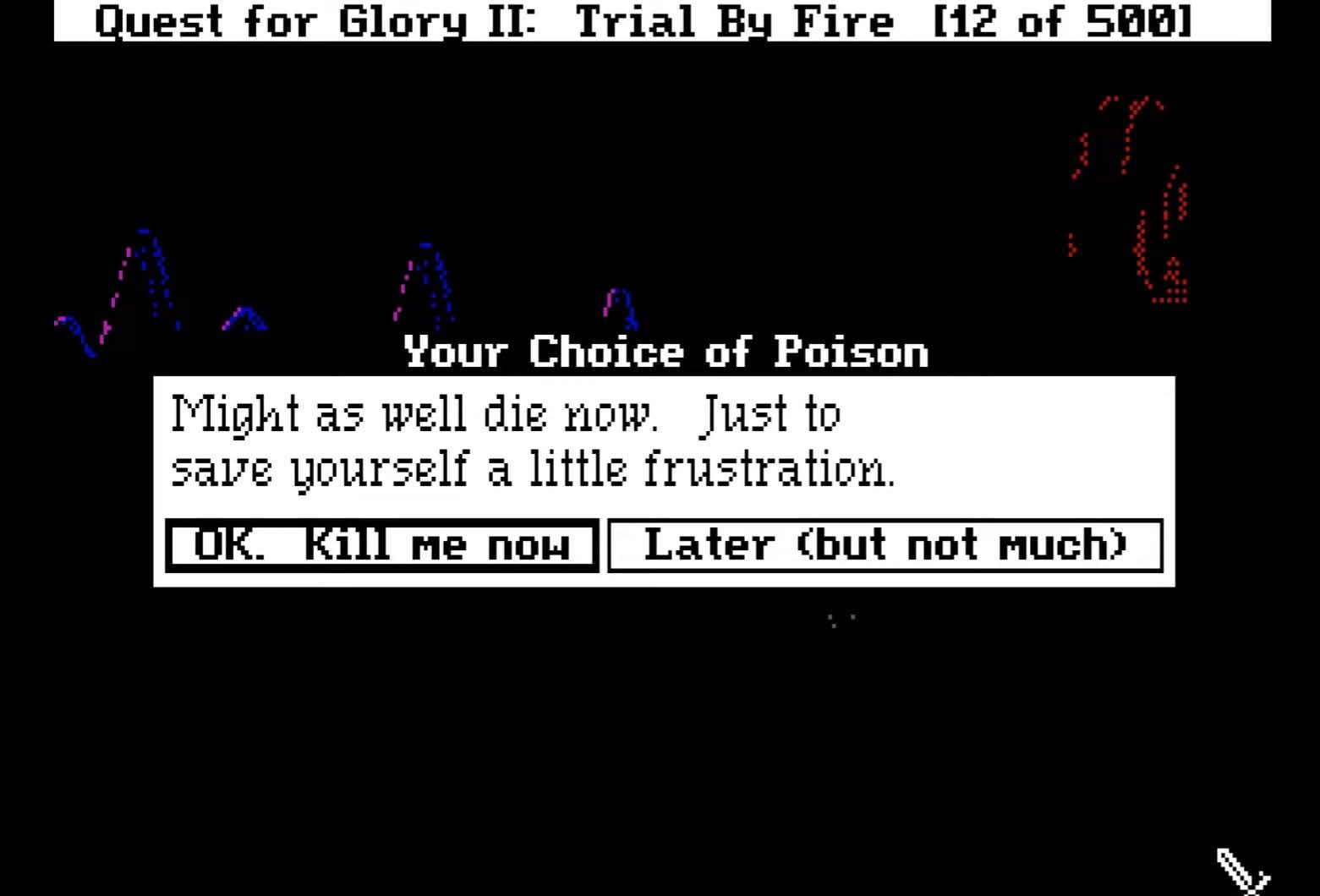 Quest for glory 2 death message Blank Meme Template