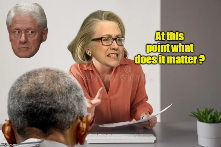 At this point what does it matter ? | made w/ Imgflip meme maker