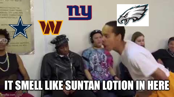 It smells like bitch in here blank template | IT SMELL LIKE SUNTAN LOTION IN HERE | image tagged in it smells like bitch in here blank template | made w/ Imgflip meme maker