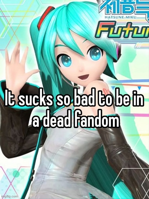 OMG FR | image tagged in vocaloid,miku,memes,why are you reading the tags | made w/ Imgflip meme maker