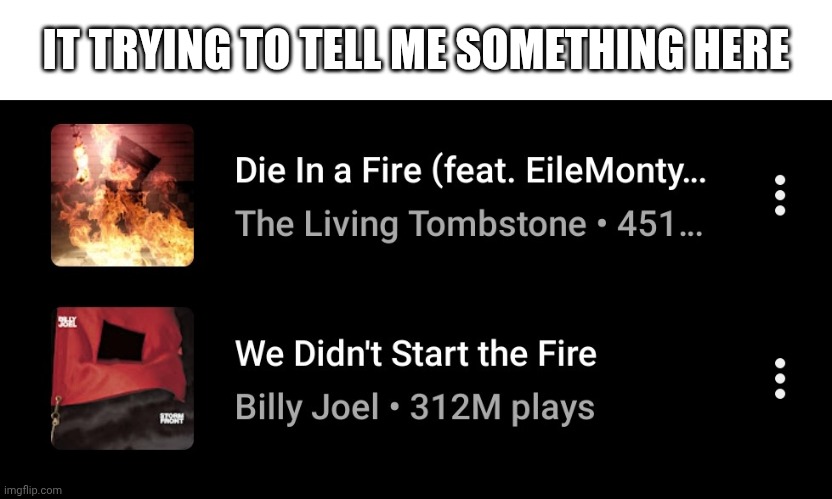 What it tryna tell me | IT TRYING TO TELL ME SOMETHING HERE | image tagged in original meme,funny,memes | made w/ Imgflip meme maker