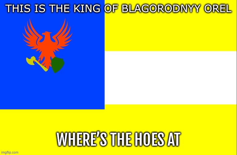 Nobel Eagle Banner | WHERE’S THE HOES AT | image tagged in nobel eagle banner | made w/ Imgflip meme maker