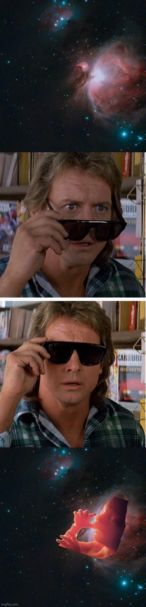 Orion Nebula Lives! | image tagged in they live -- before/ after,orion,nebula,outer space,inner space | made w/ Imgflip meme maker