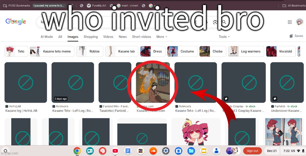 searched up kansane leg </3 | who invited bro | image tagged in kansane teto,teto,vocaloid | made w/ Imgflip meme maker
